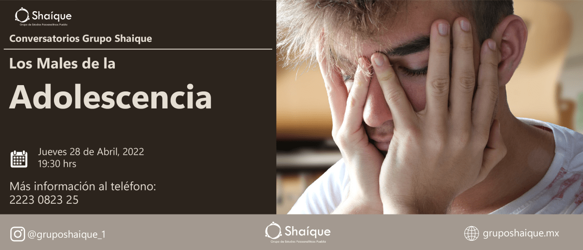 Conversatorios Grupo Shaique: Los Males de la&nbsp;Adolescencia